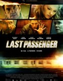 LAST PASSENGER (2013)